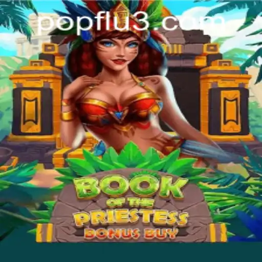 Descubra o Envolvente Mundo de 'BookOfThePriestess': O Novo Fenômeno de POPFLU.COM